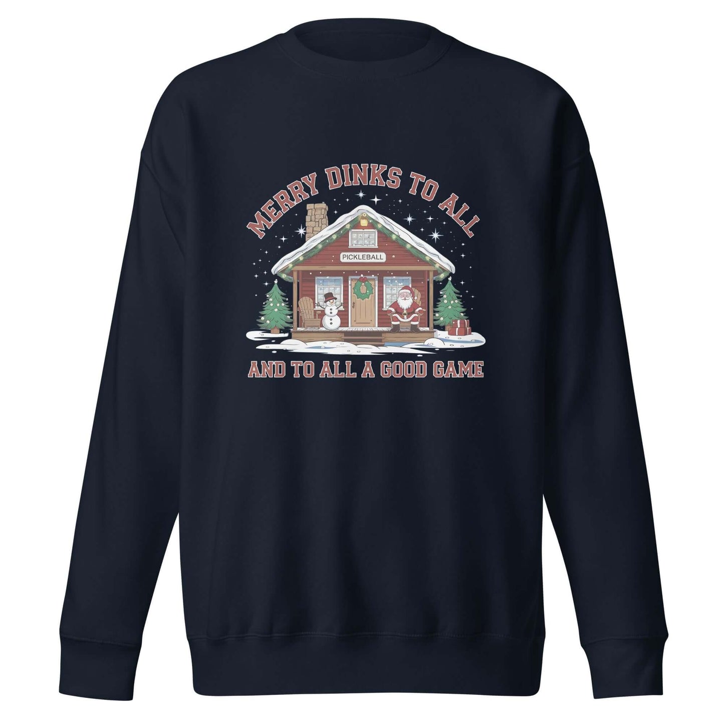 Cozy Pickleball Cabin Merry Dinks Holiday Sweatshirt with festive cabin, snowman, Christmas trees, and Santa enjoying pickleball magic.