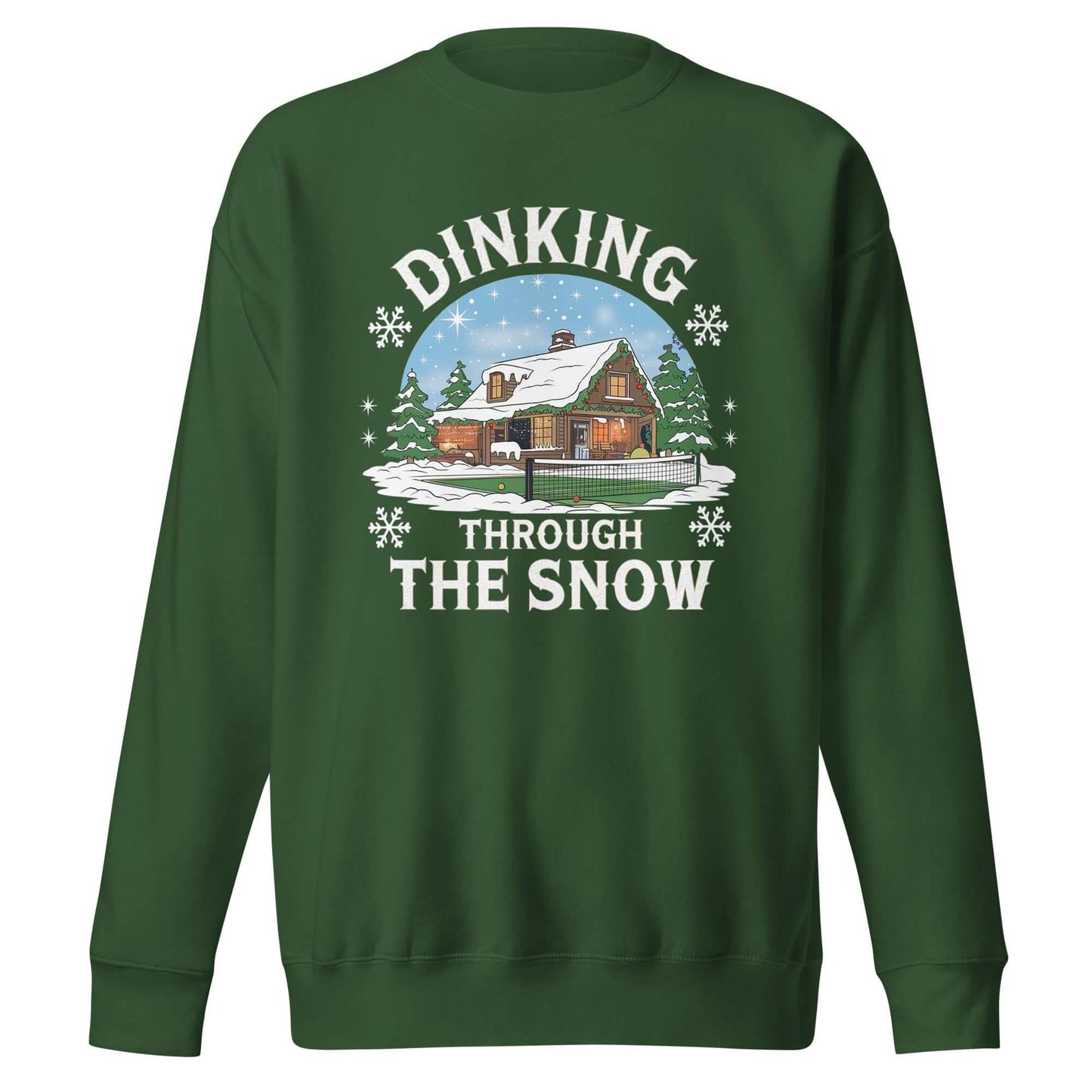 front side of Dinking Through the Snow: Cozy Pickleball Sweatshirt for Holiday Enthusiasts (forest green)