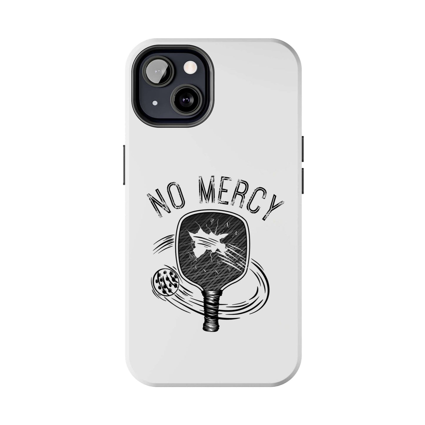 "No Mercy Pickleball Tough Dual-Layer Phone Case for iPhone with paddle graphic"