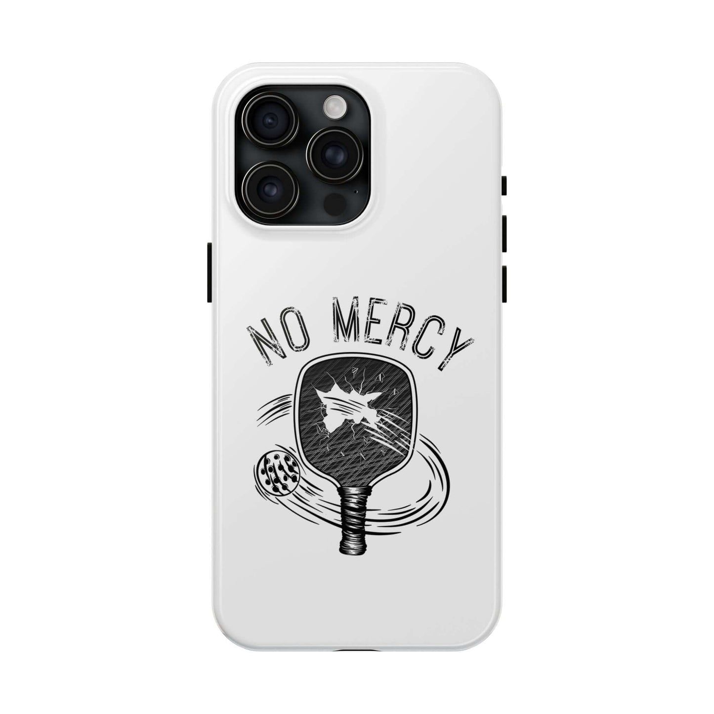 "No Mercy Pickleball Tough Dual-Layer Phone Case for Apple iPhone with pickleball paddle design"
