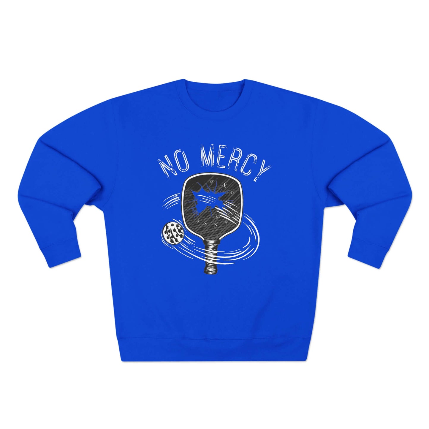 Blue unisex crewneck sweatshirt featuring "No Mercy" pickleball design, perfect for dominating the court in style.