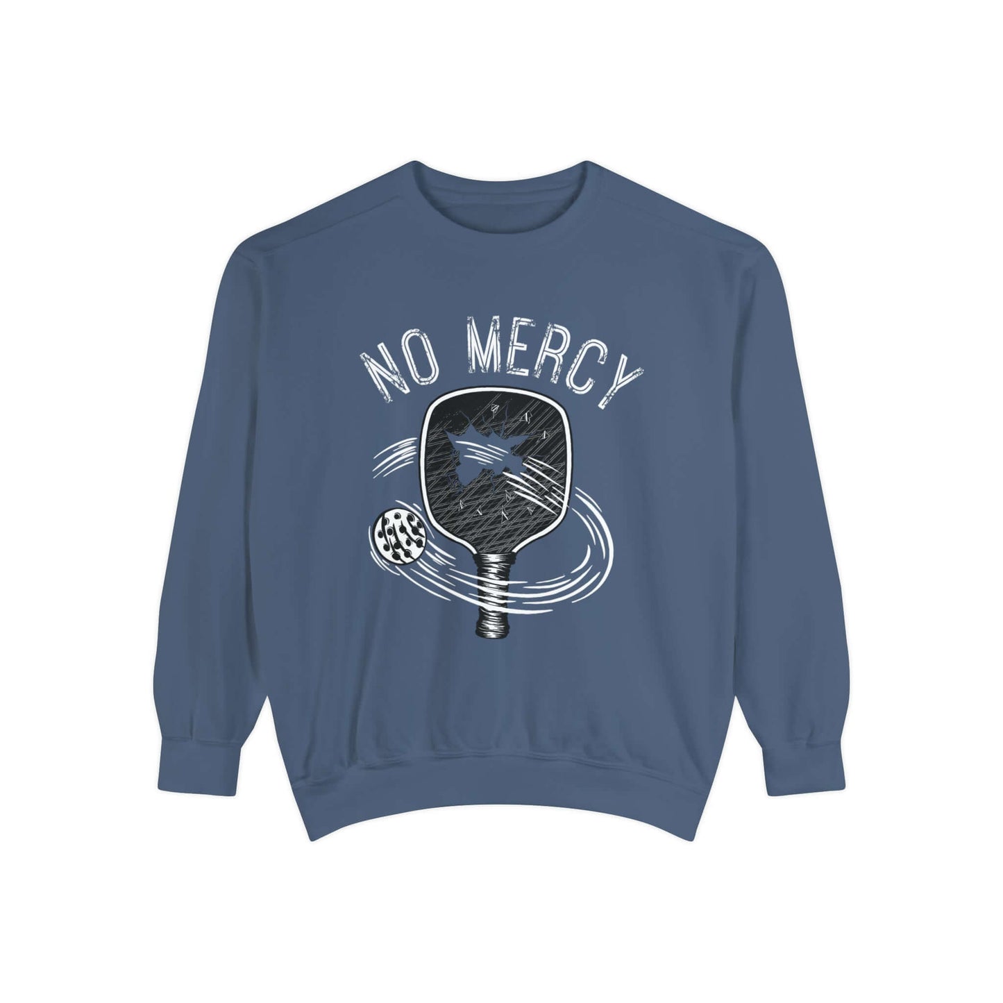 "No Mercy Pickleball Series unisex garment-dyed sweatshirt in blue with paddle and ball design"