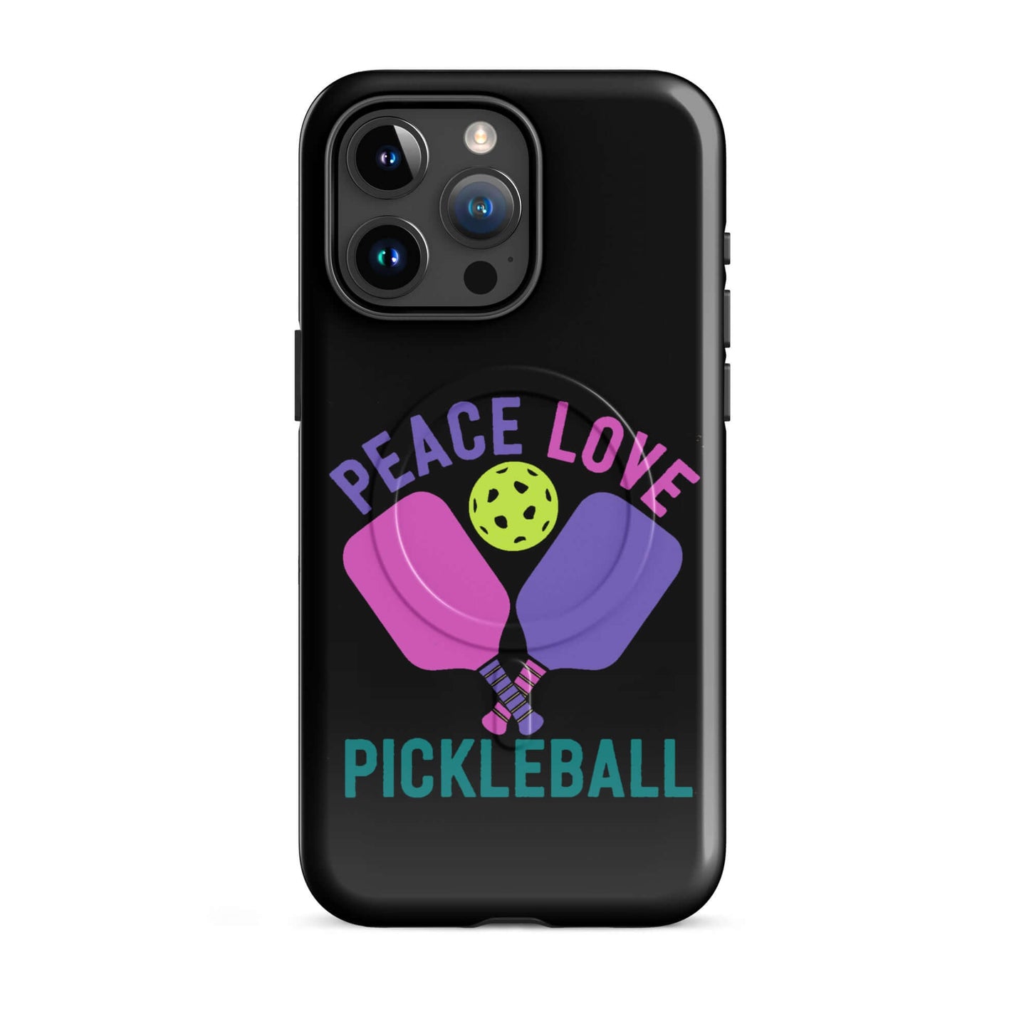 Peace, Love, Pickleball Black MagSafe Tough Case for iPhone with vibrant design.