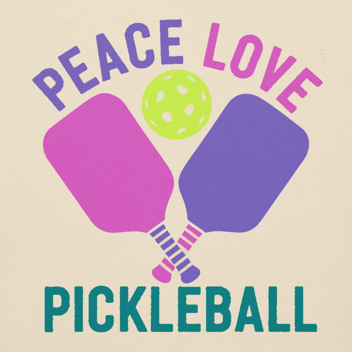 Graphic featuring paddles and a ball with text 'Peace Love Pickleball' in vibrant colors.