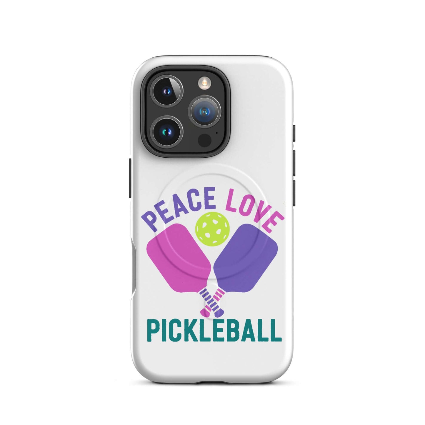 Peace, Love, Pickleball white MagSafe Tough Case for iPhone featuring colorful paddles and a pickleball.