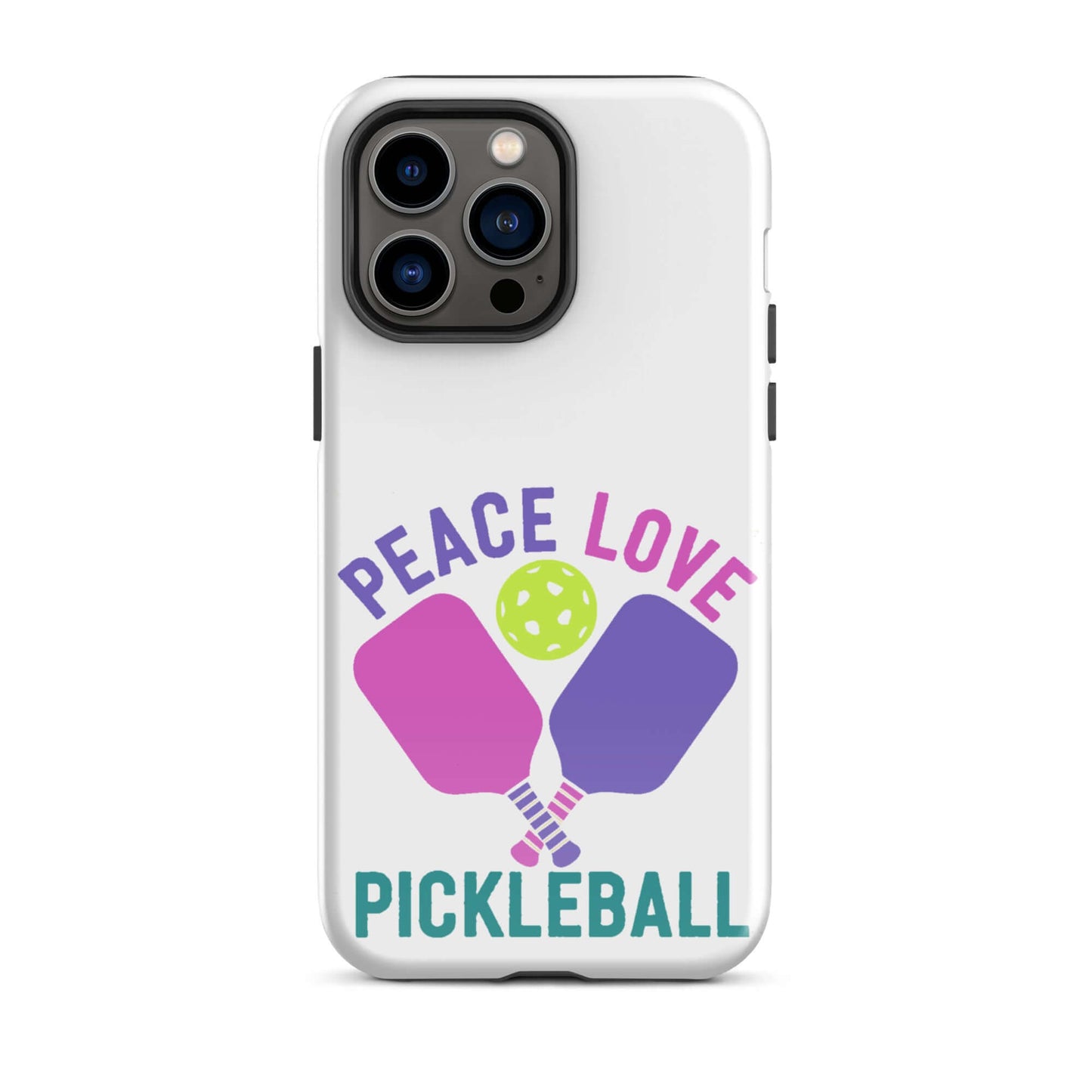 iPhone tough case featuring 'Peace Love Pickleball' design with paddles and a pickleball.