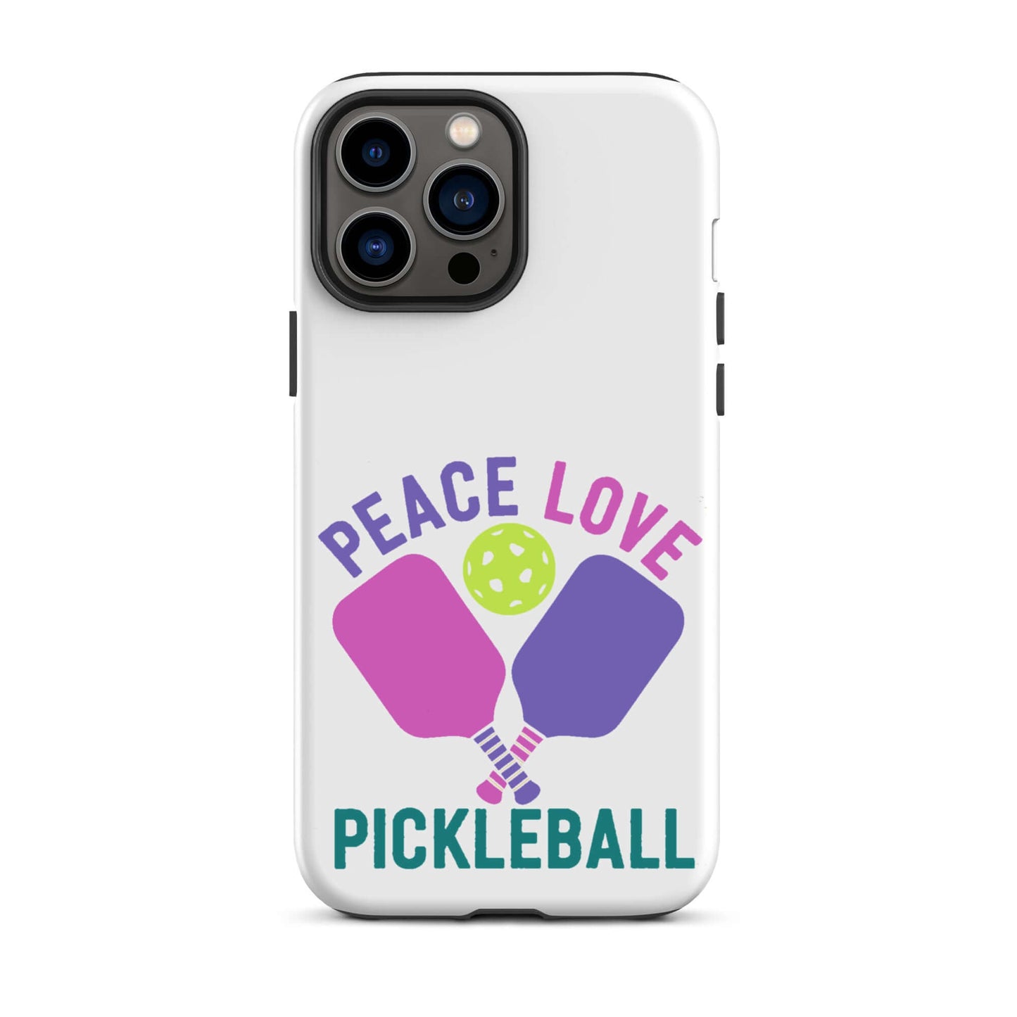 Peace Love Pickleball white tough case for iPhone, featuring graphic with paddles and ball, perfect for pickleball enthusiasts.
