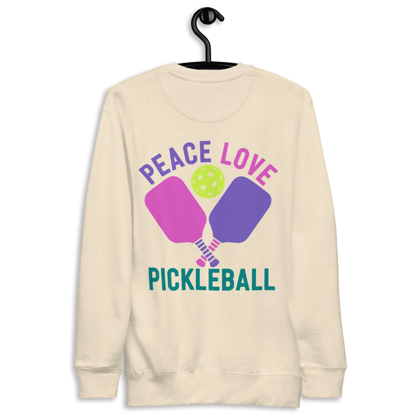 Women's premium sweatshirt with 'Peace Love Pickleball' graphic in vibrant colors