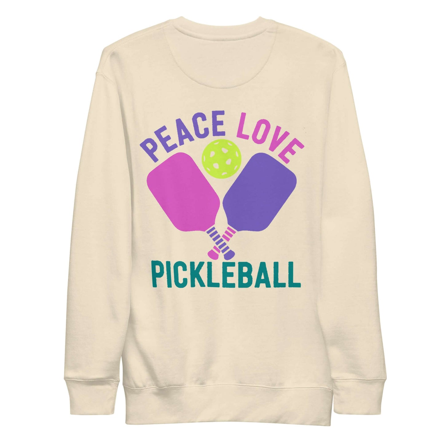 Cream sweatshirt featuring 'Peace Love Pickleball' graphic with paddles and a ball, perfect for pickleball enthusiasts.