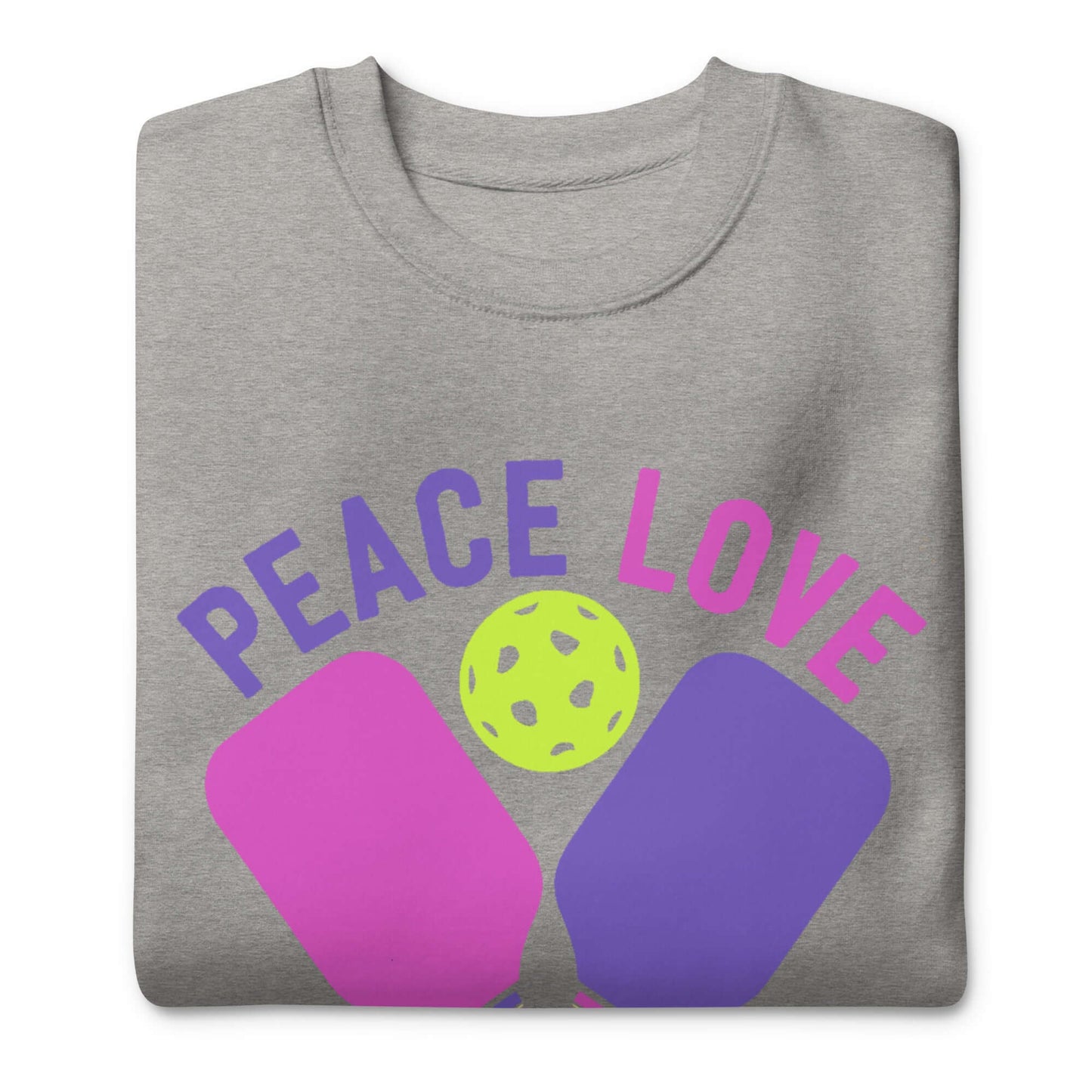 Gray sweatshirt featuring 'Peace Love' text with pickleball paddles and ball design.