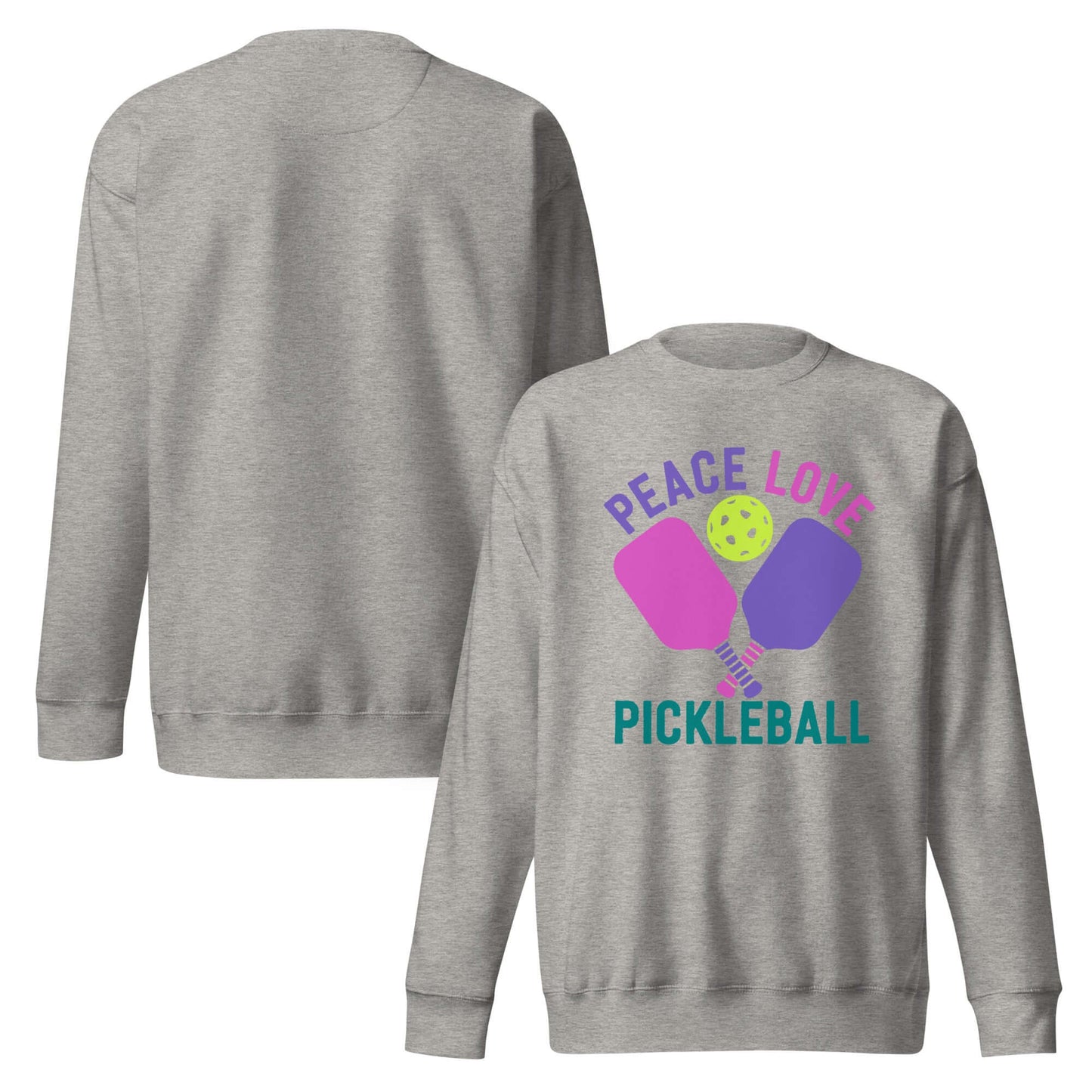 Women's Peace, Love, Pickleball Premium Sweatshirt, gray with colorful pickleball design.