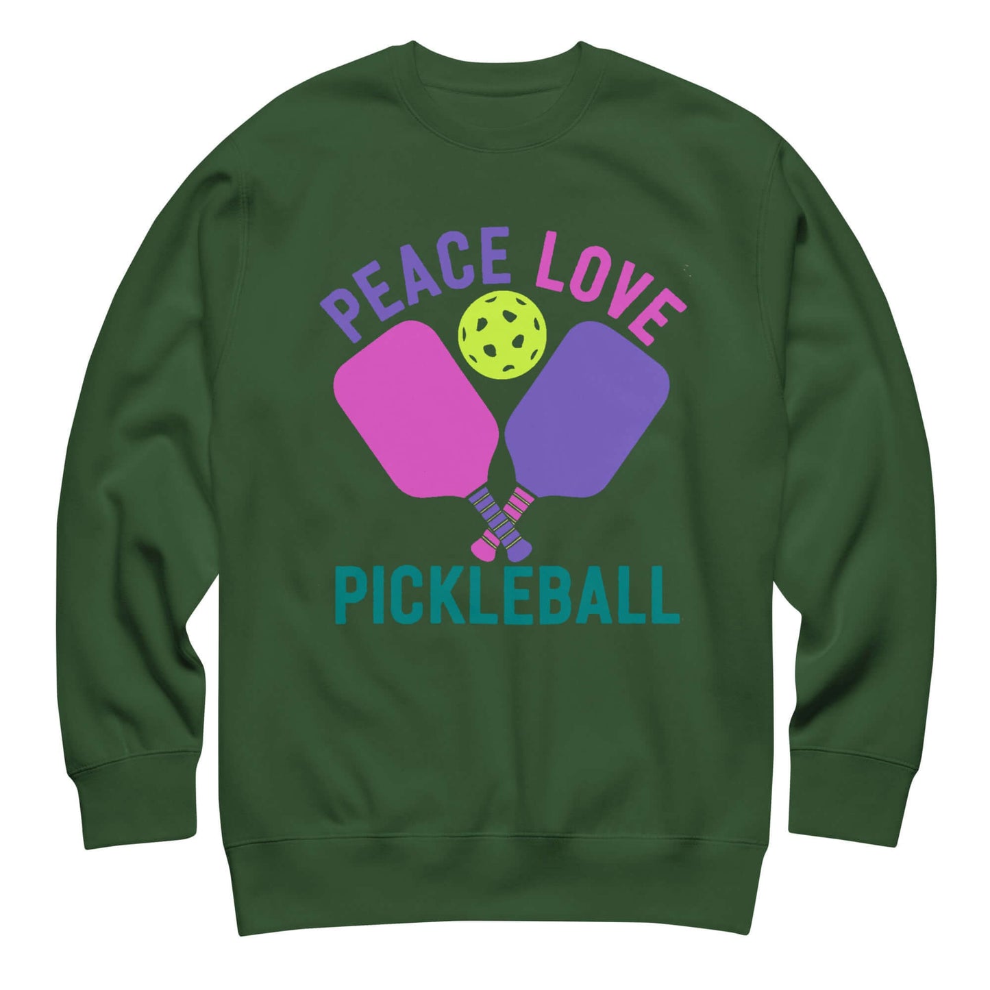 Women's green sweatshirt featuring 'Peace Love Pickleball' graphic with paddles and ball design.