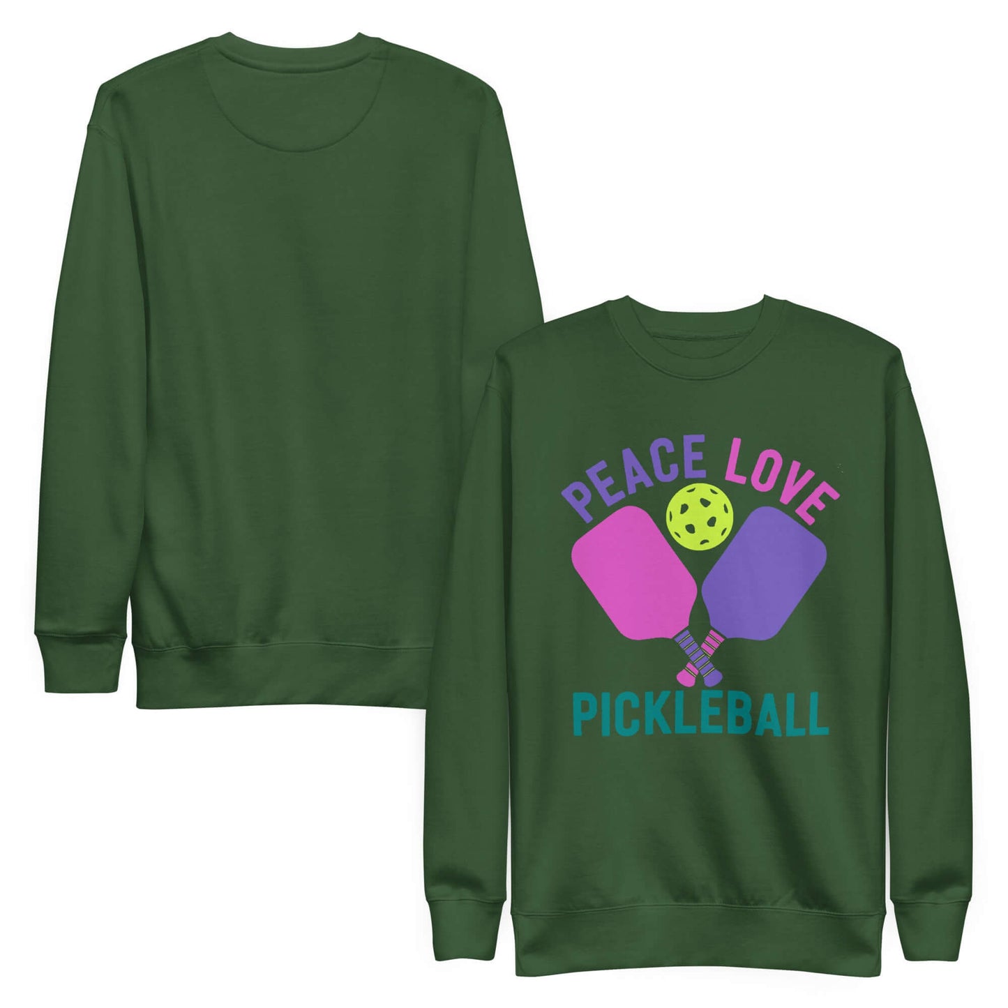 Green women's sweatshirt featuring 'Peace Love Pickleball' graphic design with paddles and ball.