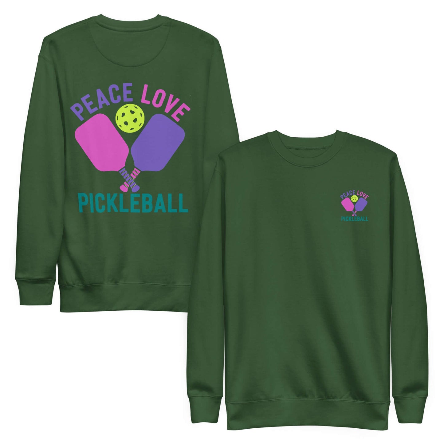 Women’s Peace, Love, Pickleball Premium Sweatshirt in green, featuring colorful pickleball paddles and ball design.