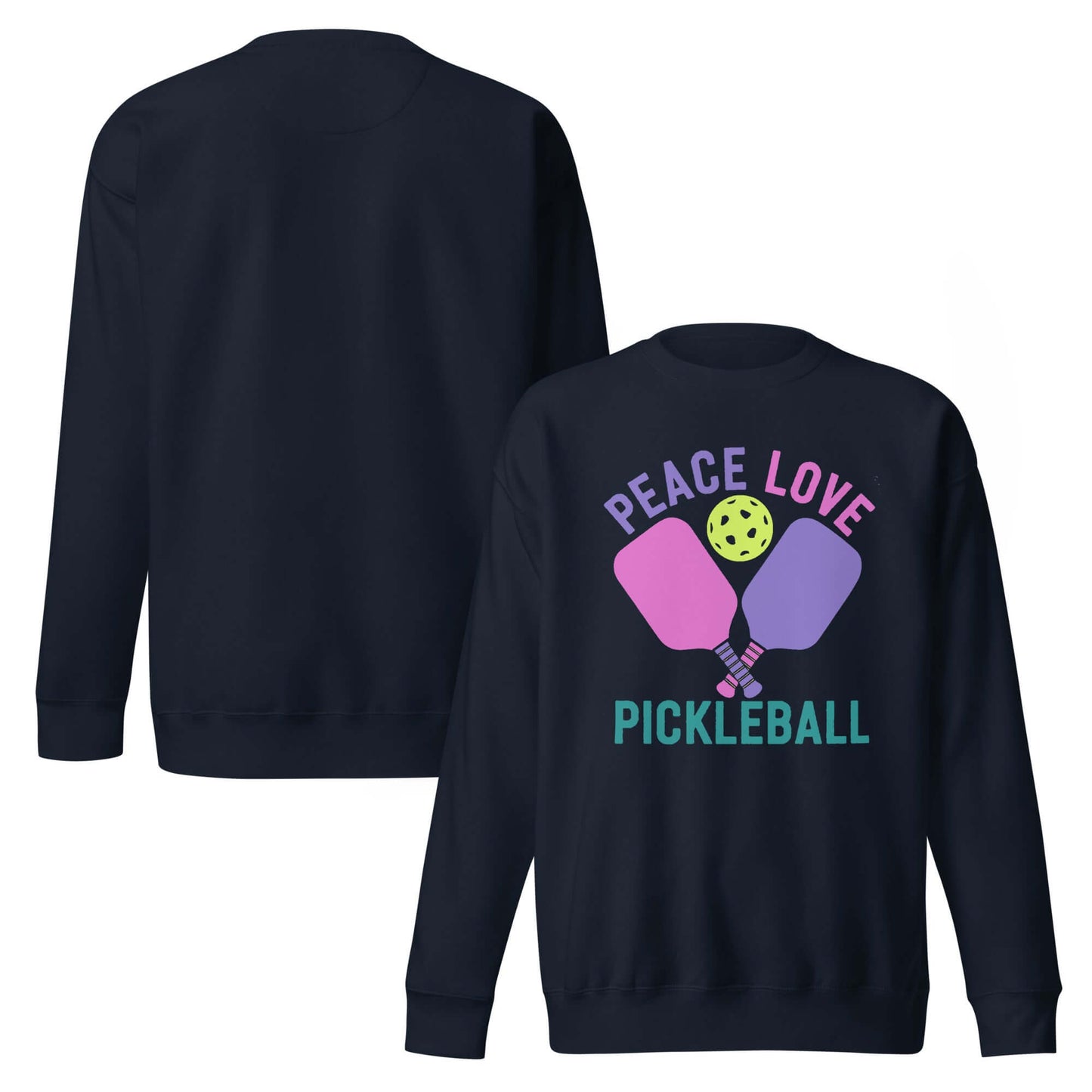 Women's Peace Love Pickleball Premium Sweatshirt featuring colorful graphic design, perfect for casual wear and pickleball enthusiasts.