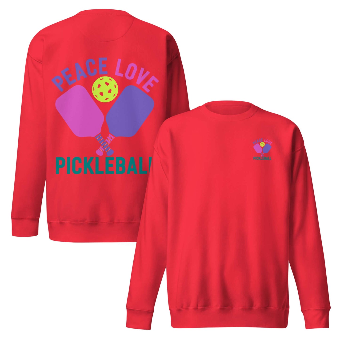 Red women's sweatshirt featuring 'Peace Love Pickleball' graphic with paddles and ball design.