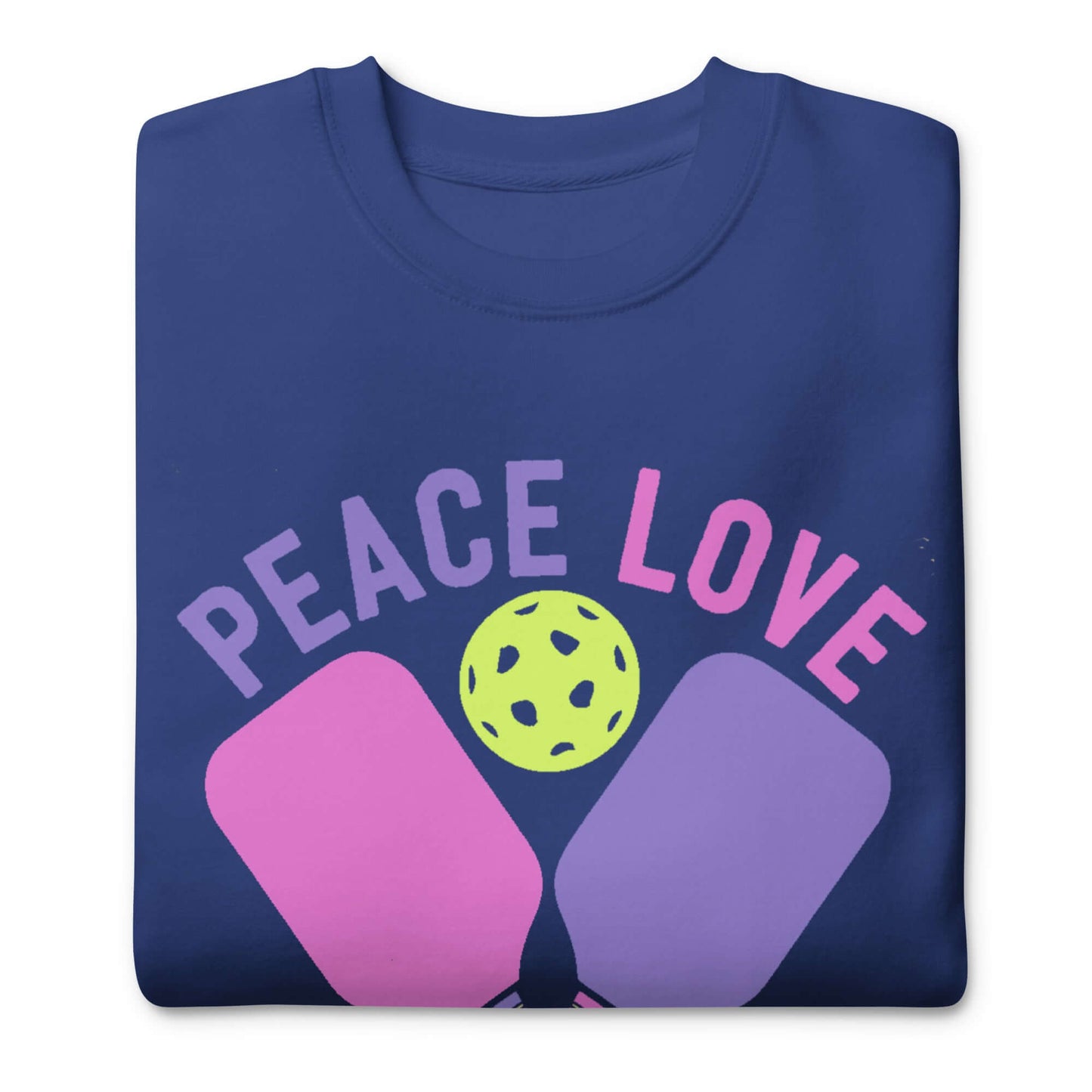 Women's Peace Love Pickleball Premium Sweatshirt featuring colorful design on a navy background.