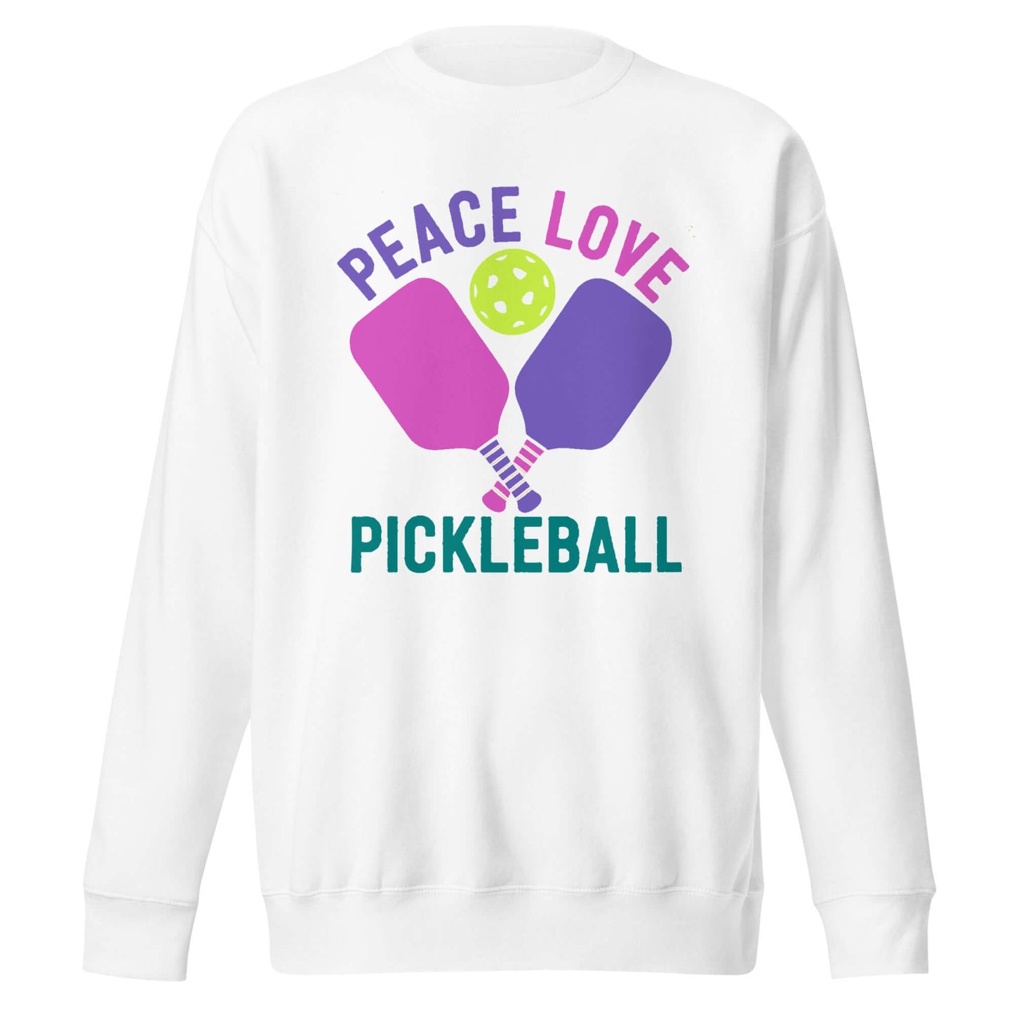 White sweatshirt featuring 'Peace Love Pickleball' graphic with paddles and a ball, perfect for pickleball enthusiasts.
