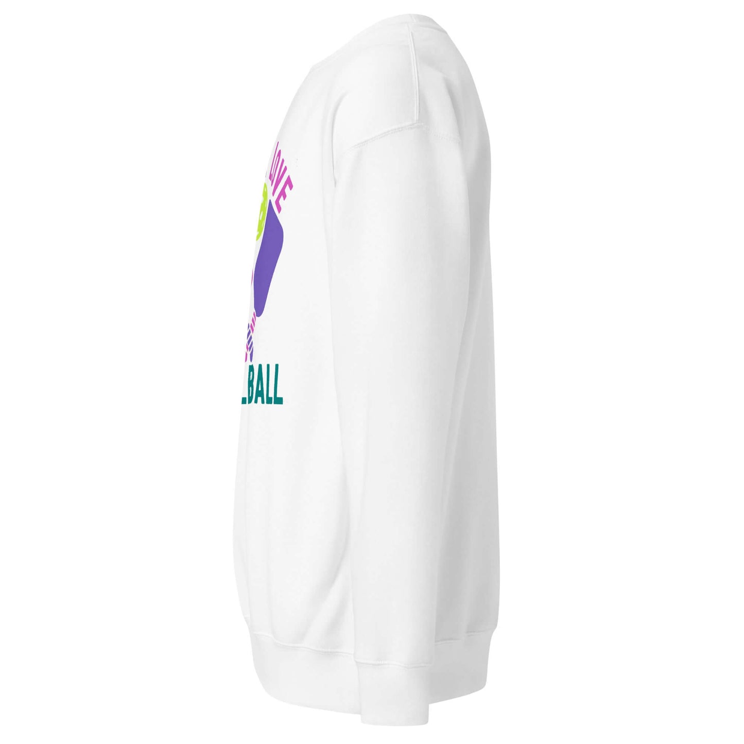 Side view of Women's Peace, Love, Pickleball Premium Sweatshirt in white, showcasing vibrant colors and cozy design.