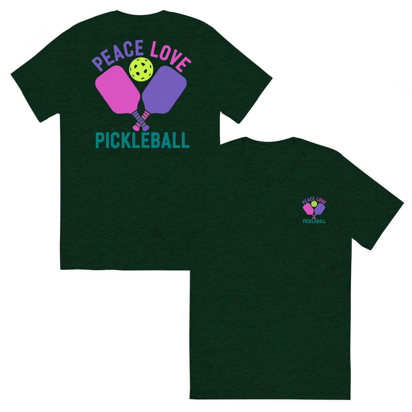Women's Peace, Love, Pickleball short sleeve t-shirt featuring colorful graphic design on dark green fabric.