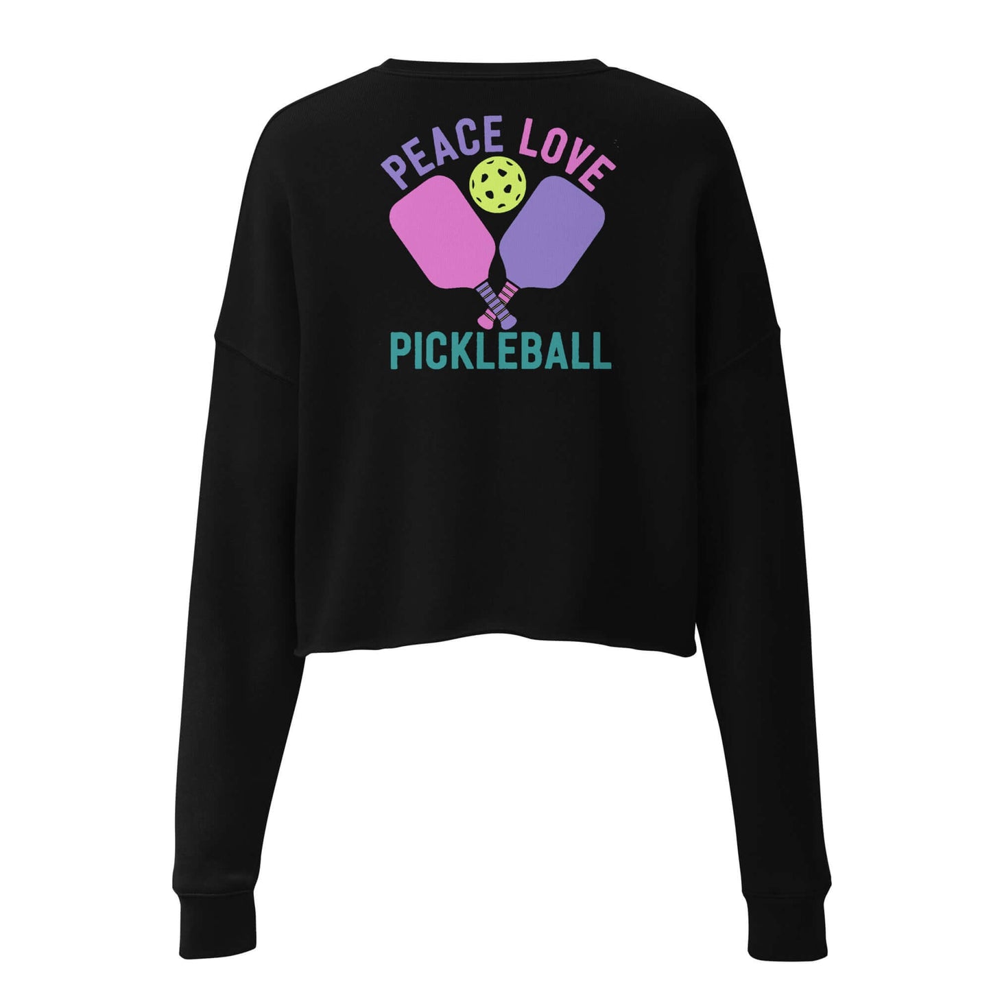 Women's black crop sweatshirt with 'Peace Love Pickleball' graphic on back, ideal for stylish pickleball fans.