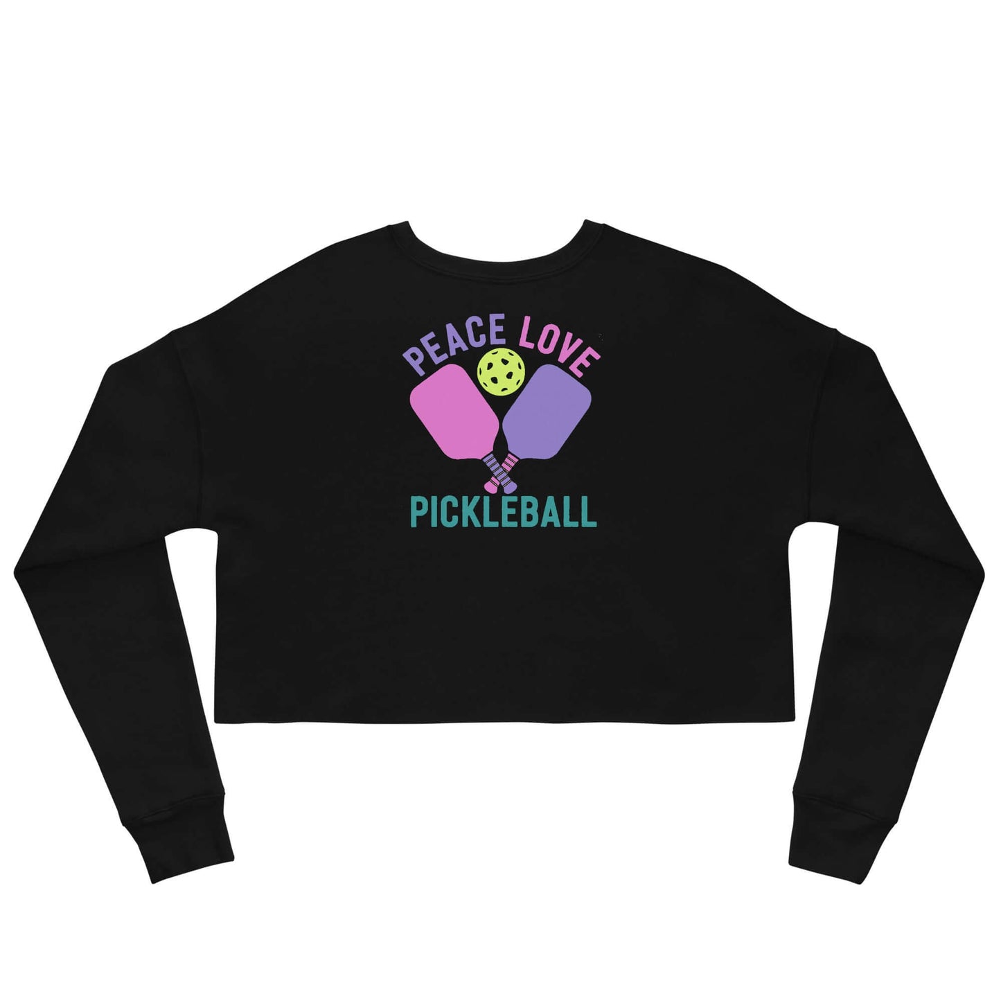 Women's black crop sweatshirt featuring 'Peace Love Pickleball' design with paddles and ball.