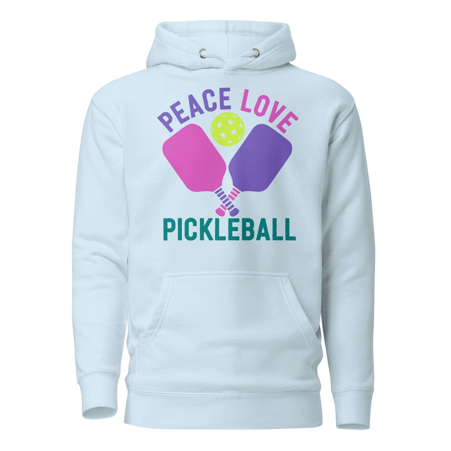 Light blue hoodie featuring 'Peace Love Pickleball' graphic with paddles and a ball.