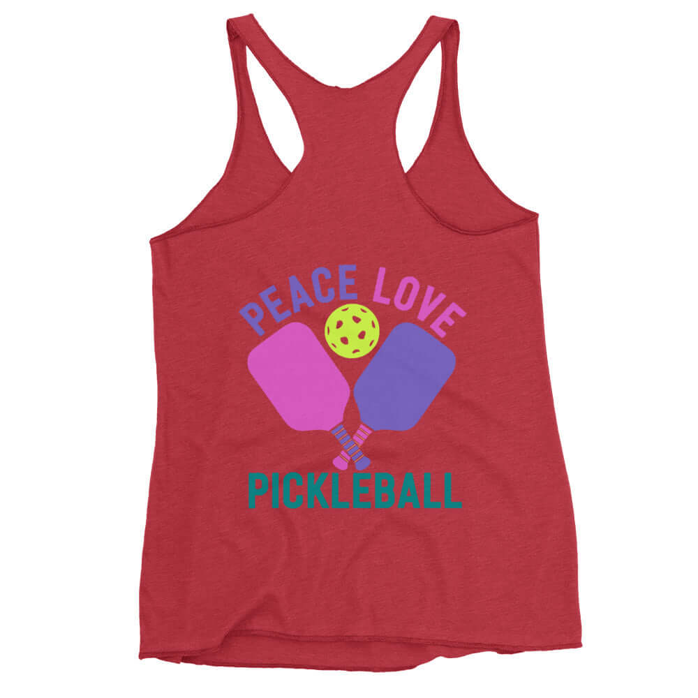 Red women's racerback tank with 'Peace Love Pickleball' graphic and colorful paddles.
