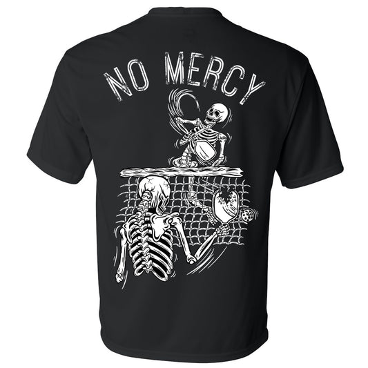 No Mercy (Dry-Fit) Pickleball Shirt - Back 