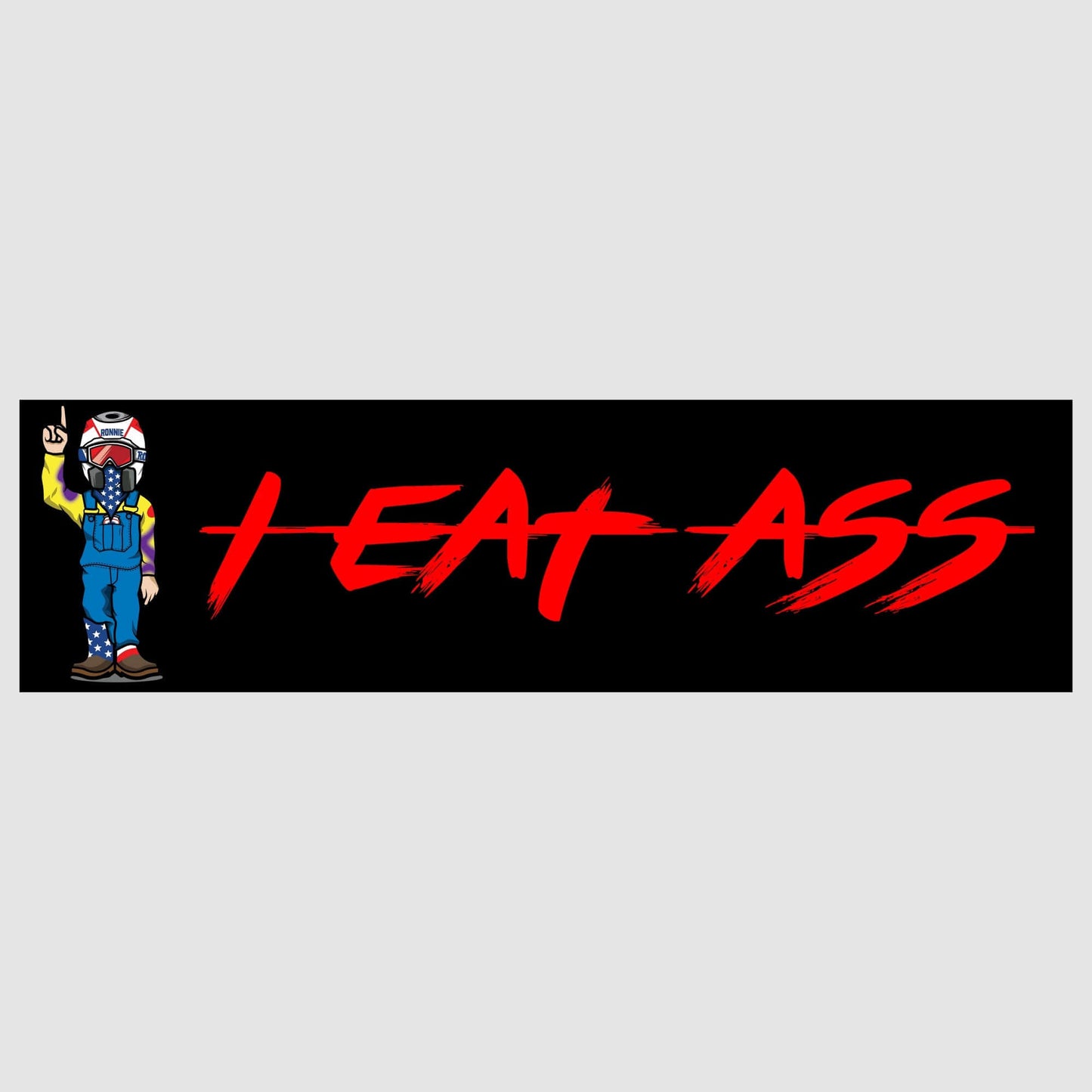 "Bold 'I Eat Ass' red brush stroke bumper sticker with motocross rider graphic on black background"