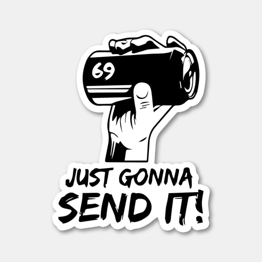 "Just Gonna Send It beer sticker with hand holding can, perfect for trucks, laptops, water bottles, UV and water-resistant decal"