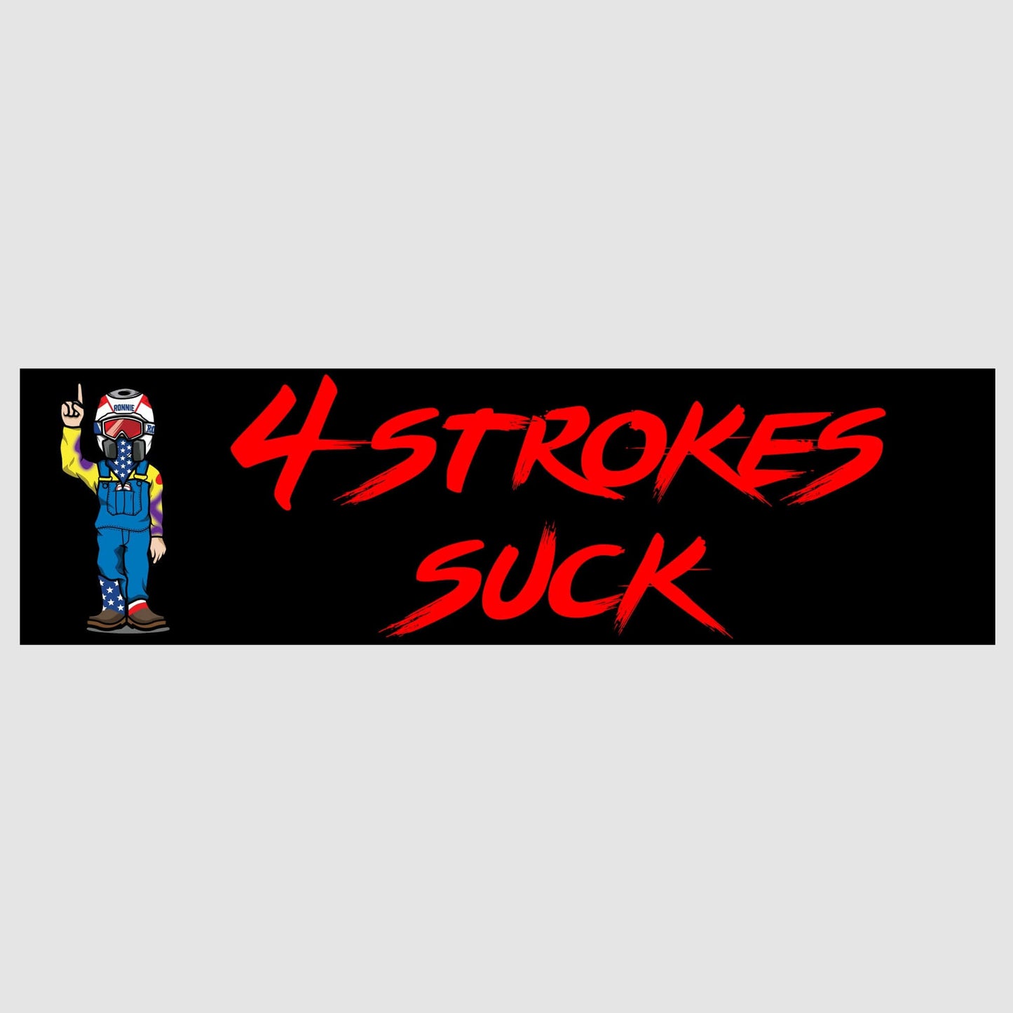 "Motocross sticker featuring '4-Strokes Suck' in bold red text with a cartoon character in patriotic gear."