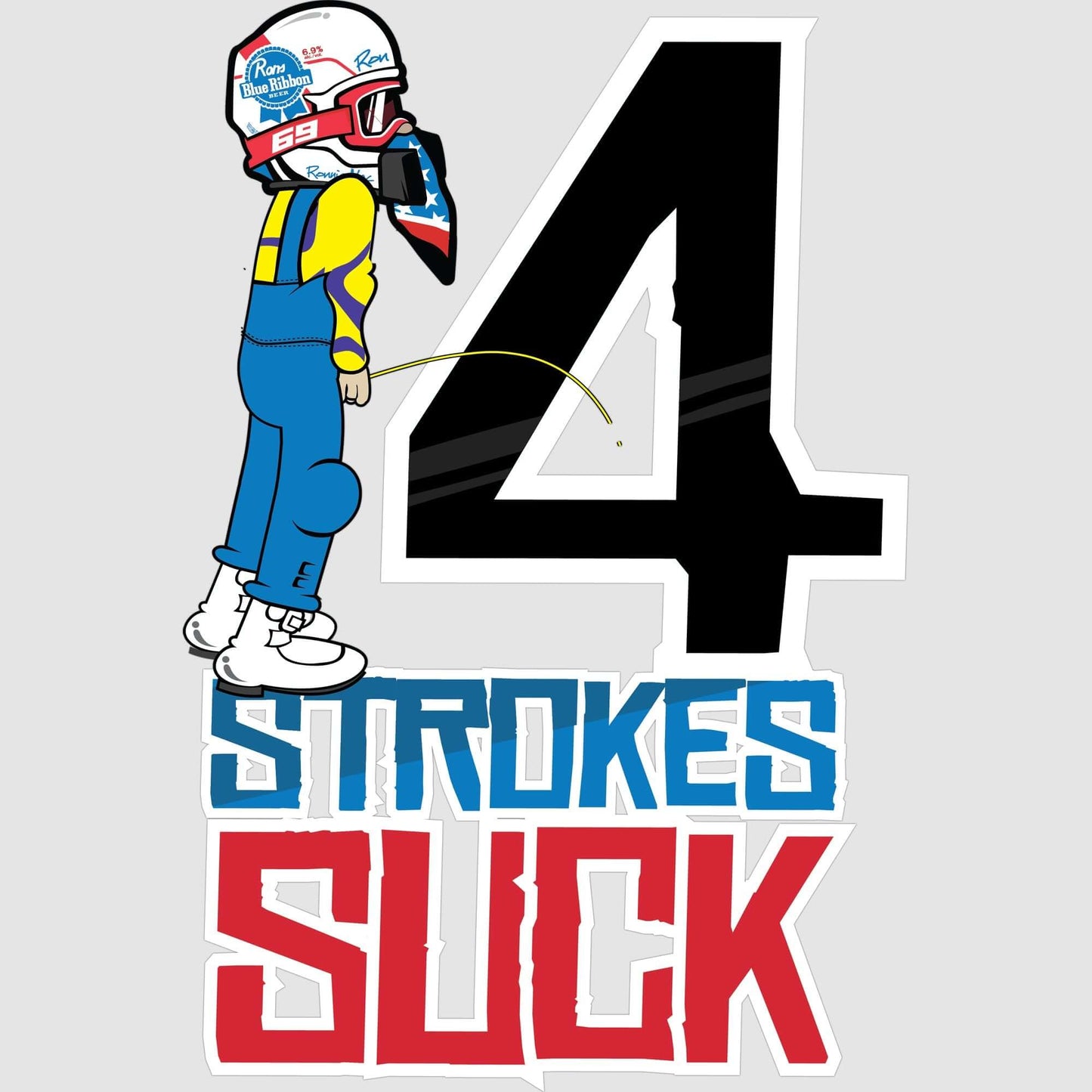 RonnieMac character peeing on a "4-Strokes Suck" sign sticker, showcasing motocross attitude and rebellious spirit.