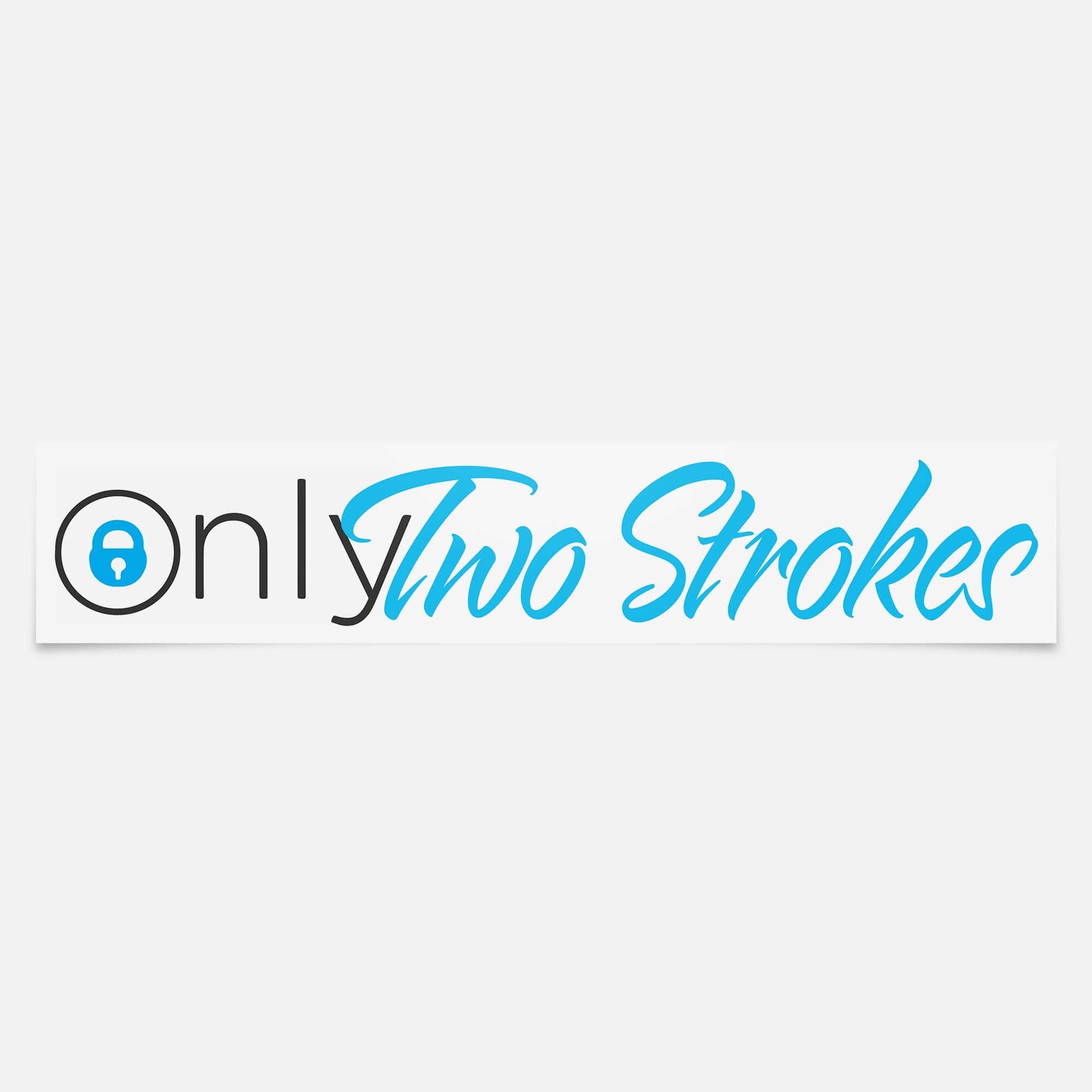 "2-Strokes Only Bumper Sticker for dirt bike enthusiasts in blue and black text"