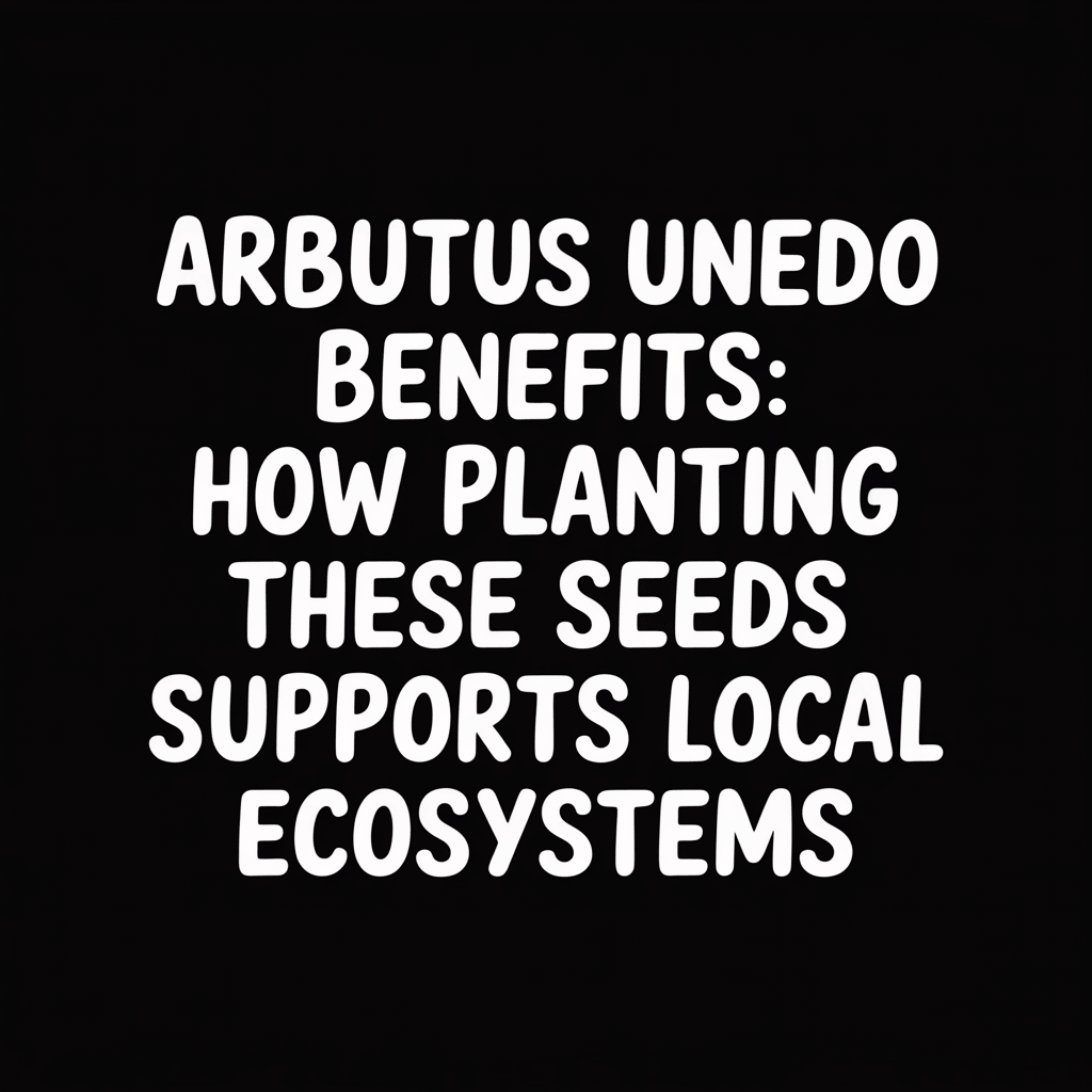 Text graphic highlighting Arbutus Unedo benefits and its role in supporting local ecosystems.
