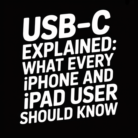USB-C Explained: What Every iPhone and iPad User Should Know about USB.