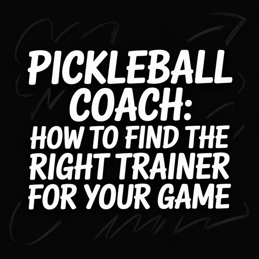 Image of a text outline for a guide on finding the right Pickleball coach for your game.