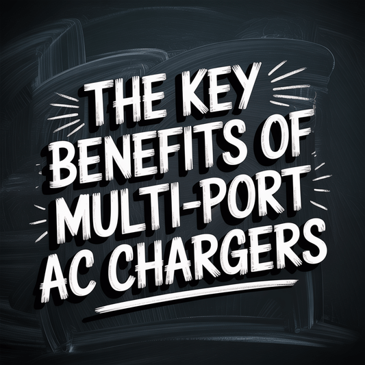 Text graphic highlighting the key benefits of multi-port AC chargers.
