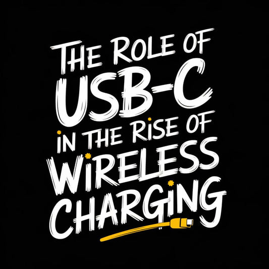 Text graphic illustrating the role of USB-C in the rise of wireless charging, highlighting the importance of USB-C.