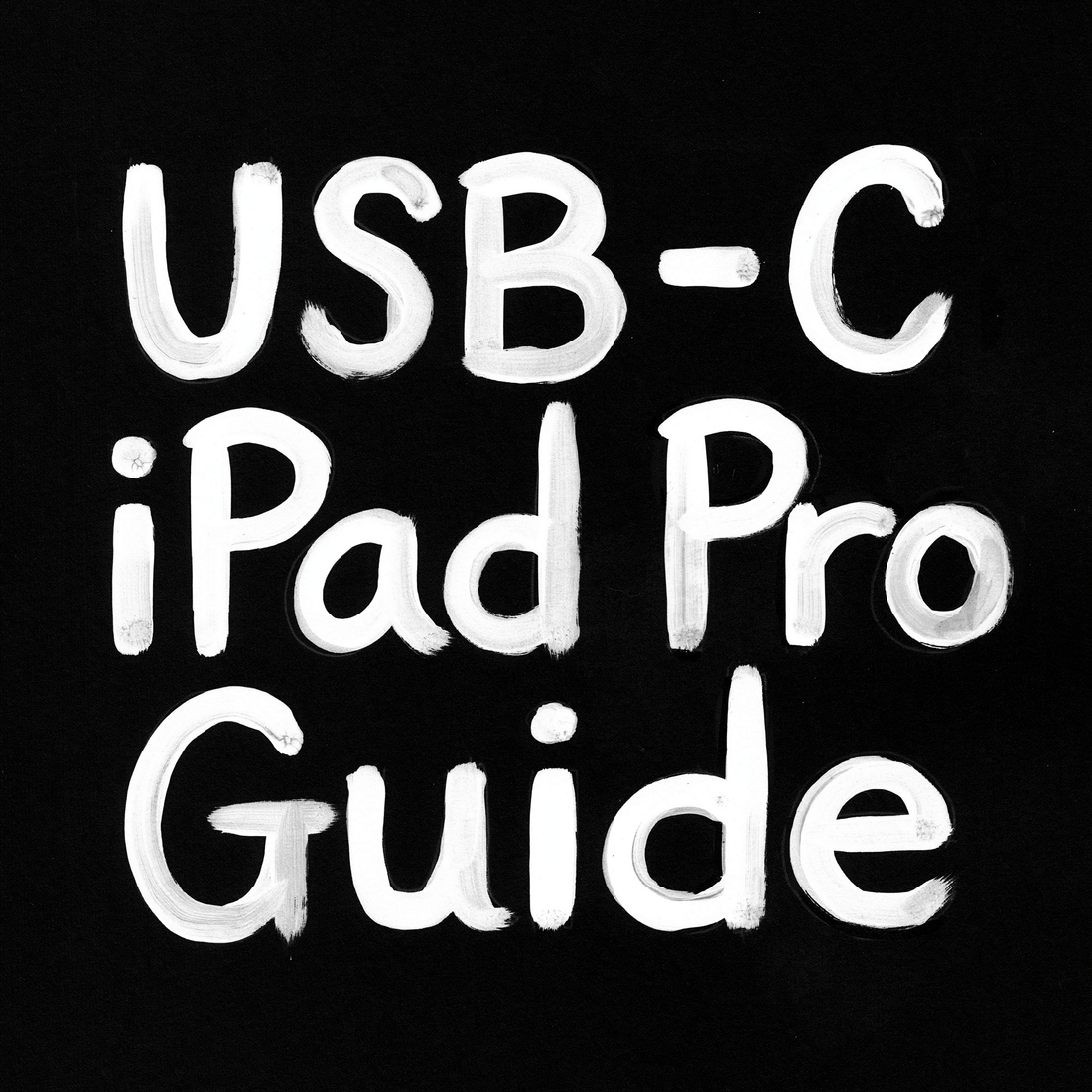 USB‑C iPad Pro Guide