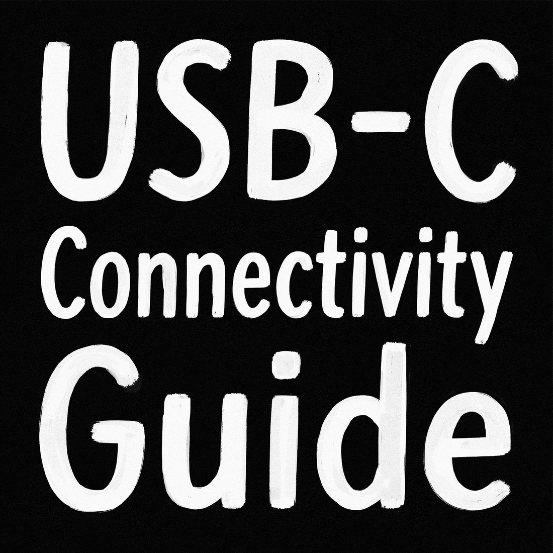 USB‑C Connectivity Guide