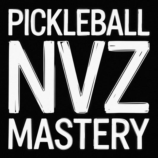Pickleball NVZ Mastery