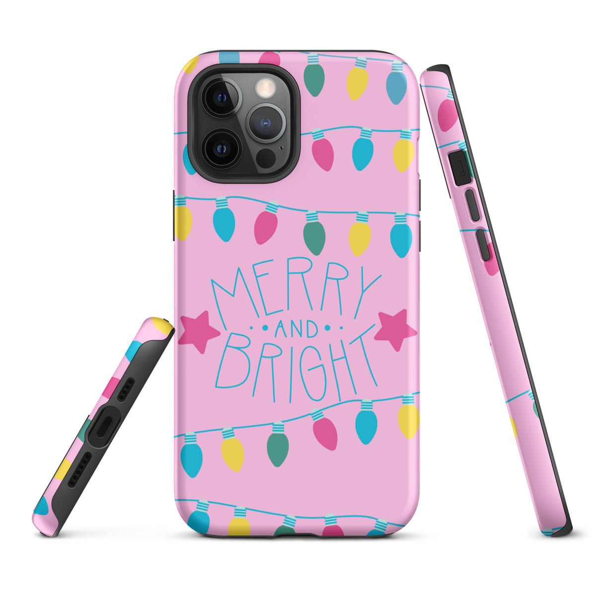 Phone Case for iPhone with "Merry and Bright" message, festive lights, and pink background