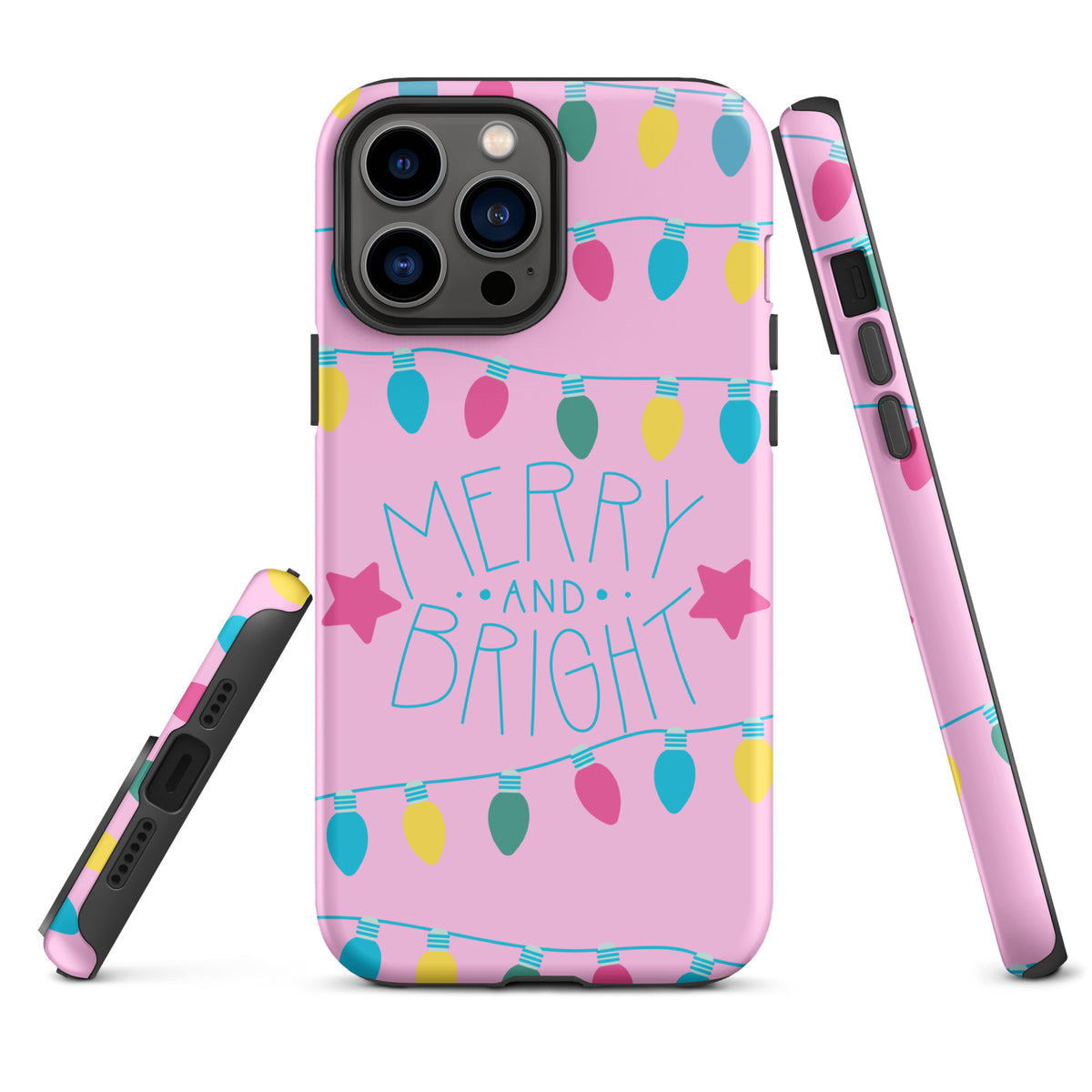 Phone Case for iPhone with festive holiday lights, stars, and 'Merry and Bright' text on pink background