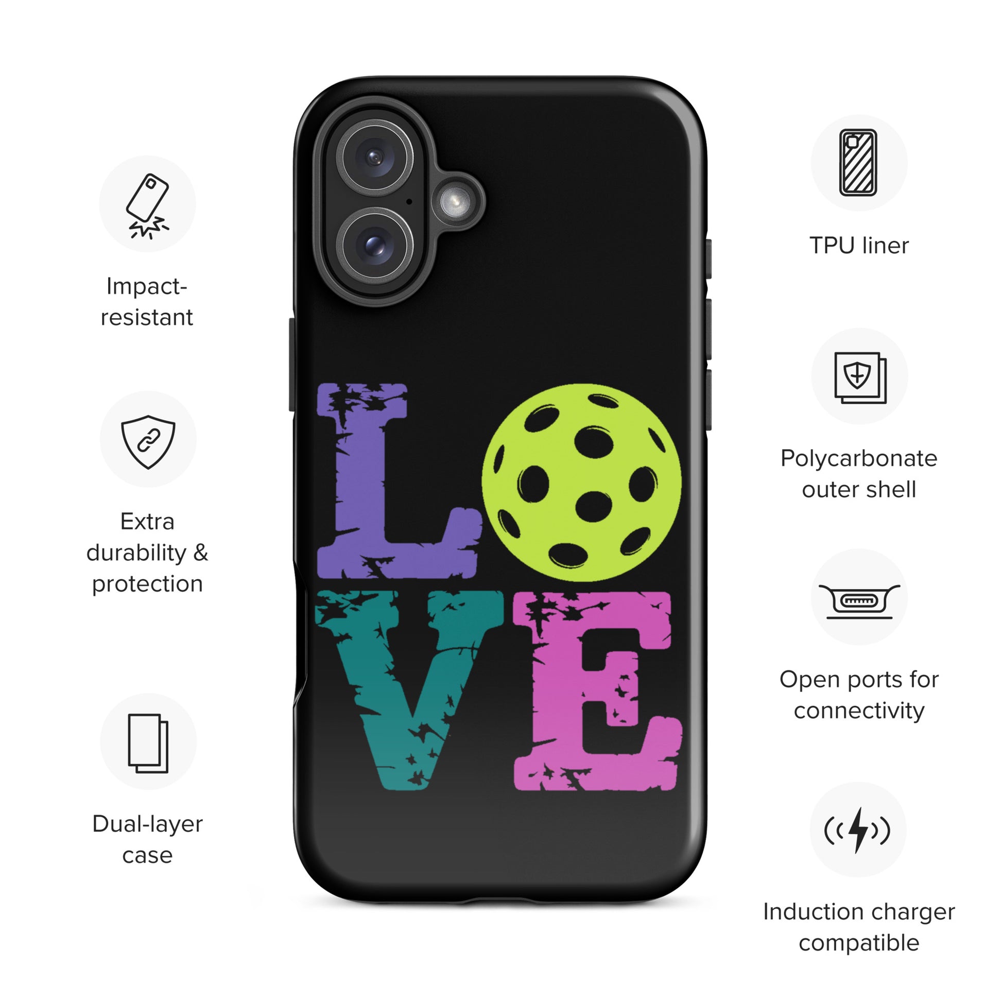Phone Case for iPhone with LOVE design and pickleball graphic, showcasing impact-resistant and durable features.