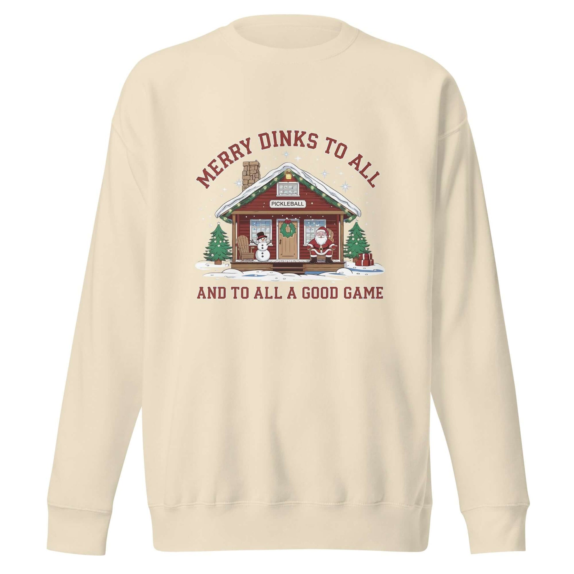 Cozy Pickleball Cabin Merry Dinks Holiday Sweatshirt with festive cabin, snowman, Santa, and Christmas trees design.
