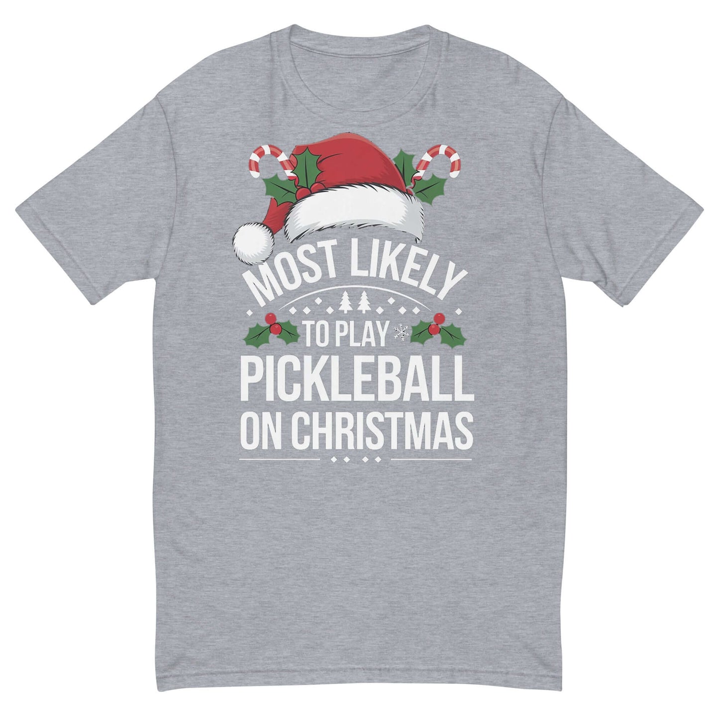 front of Festive Pickleball Christmas Tee: Most Likely To Play on Christmas (heather grey)
