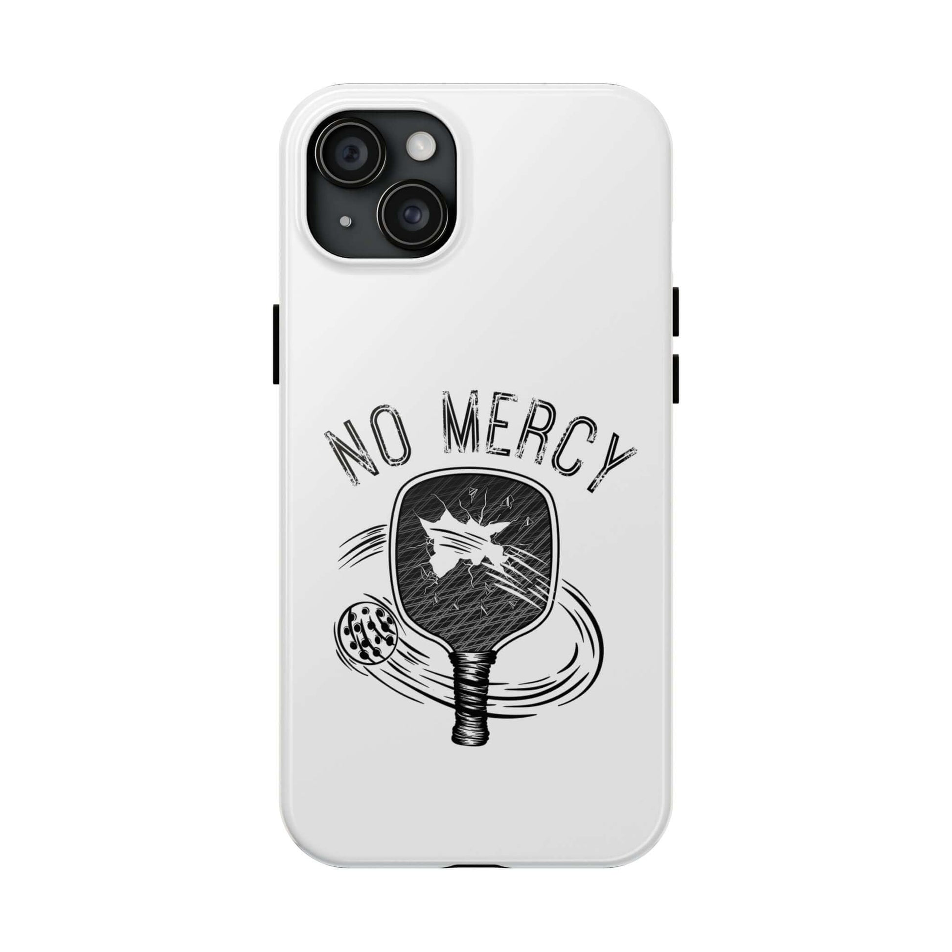 "No Mercy Pickleball Phone Case for iPhone with Dual-Layer Protection"