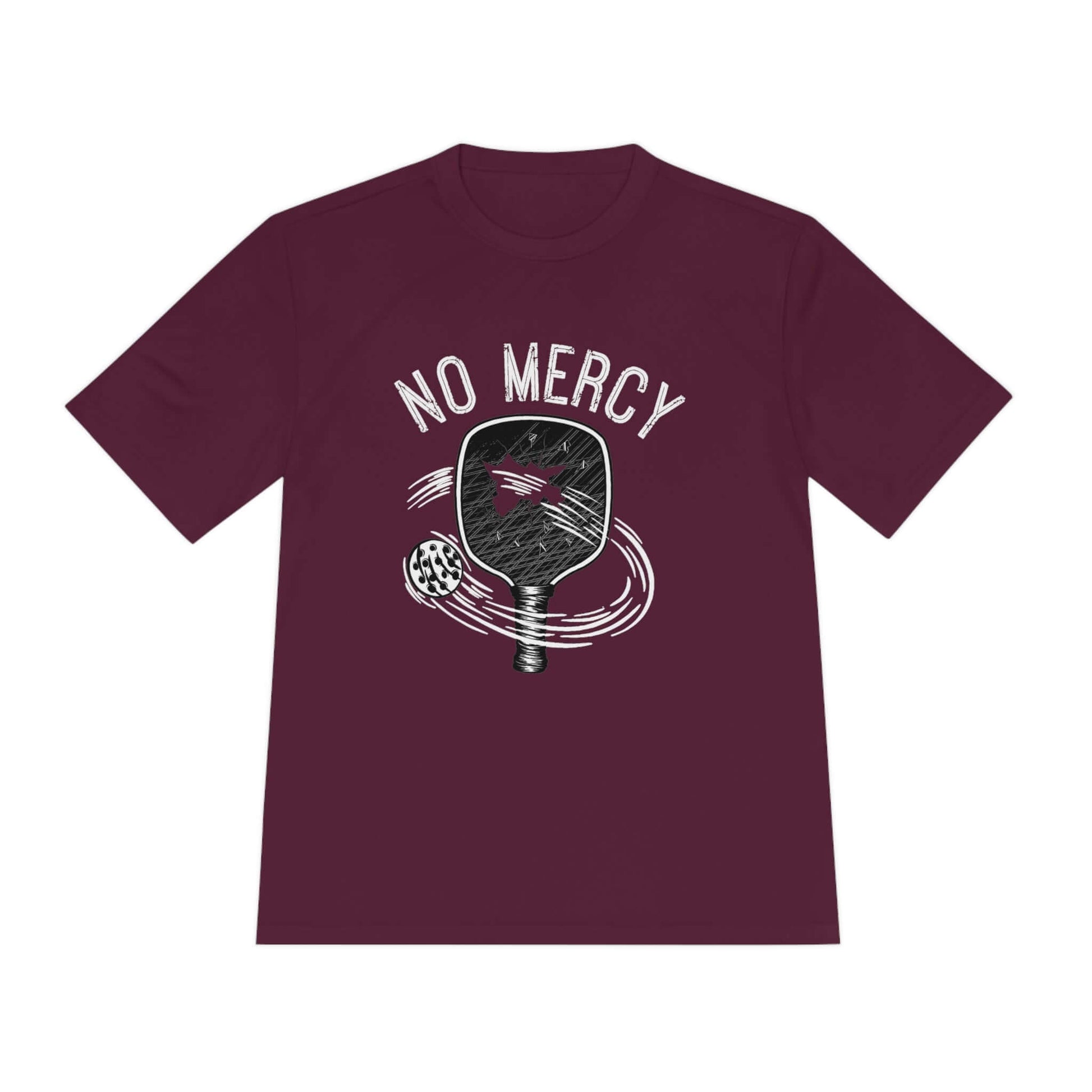 Maroon No Mercy Pickleball Performance T-Shirt with paddle and ball design, dry-fit moisture-wicking fabric for serious players.