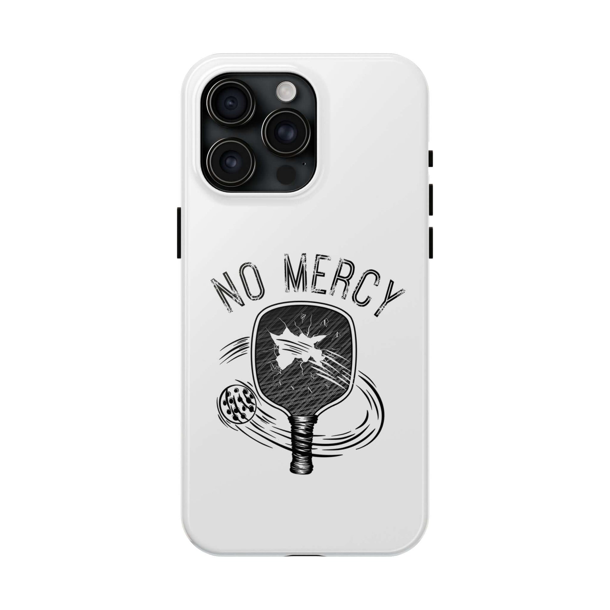 "No Mercy Pickleball Tough Dual-Layer Phone Case for Apple iPhone with pickleball paddle design"